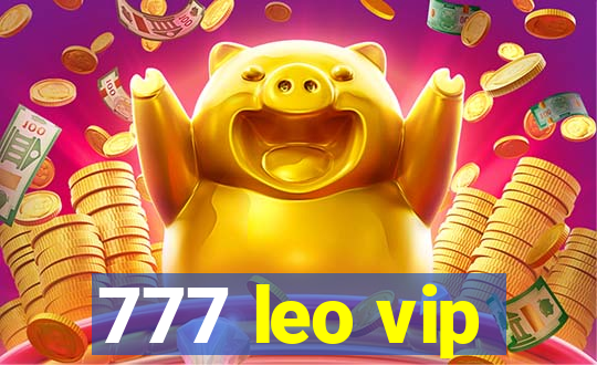 777 leo vip